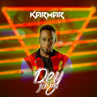 Dey For Me by Karmar