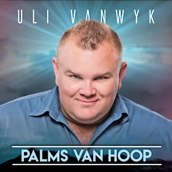 Palms Van Hoop by Uli van Wyk