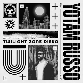 Twilight Zone Disko by Yotam Russo