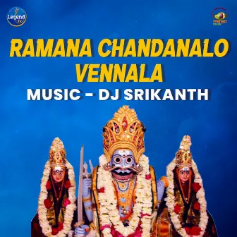 Ramana Chandanalo Vennala by Rakesh Mogulla