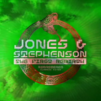 The First Rebirth (Remastered Classic Mixes) by Jones & Stephenson