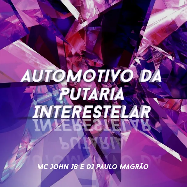 Automotivo da Putaria Interestelar