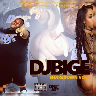 Shakedown, Vol. 1 by DJ Big E