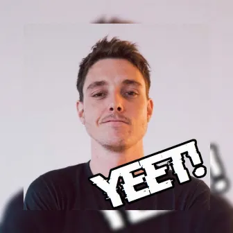 YEET! by Glitch