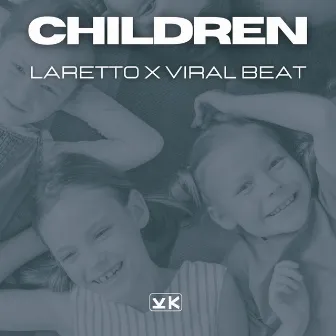 Children by LARETTO