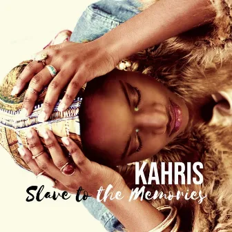 Slave to the Memories by Kahris