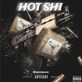 Hot Shi by Baby Throwed