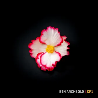 EP.1 by Ben Archbold