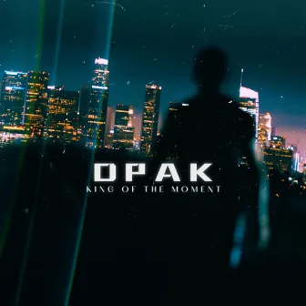 King of the Moment - Teaser Version by DPAK