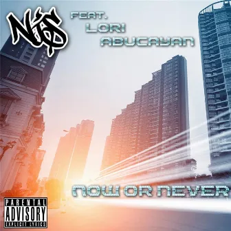 Now or Never (feat. Lori Abucayan) by Njs