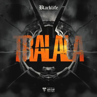 Tralala by BlackLife