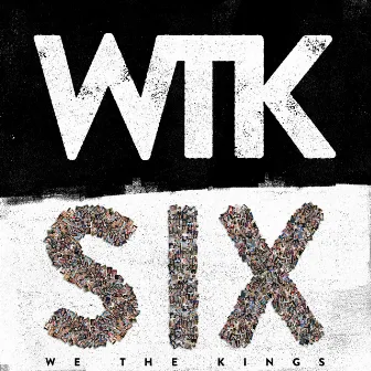 Six by We The Kings