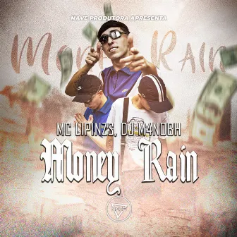 Money Rain by Mc Lipin Zs