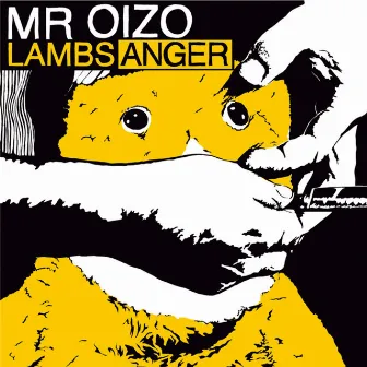 Lambs Anger by Mr. Oizo