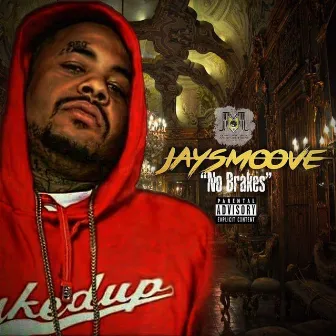 No Breaks by Jay Smoove