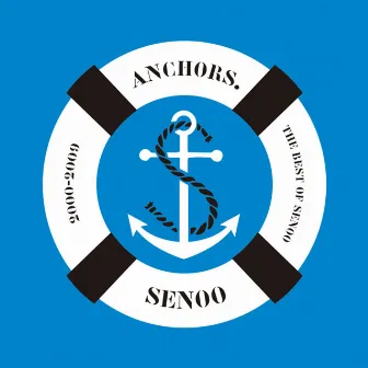 Anchors. The Best of Senoo 2000-2009 by Takeshi Senoo