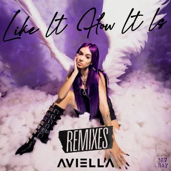 Like It How It Is (Remixes) by Aviella