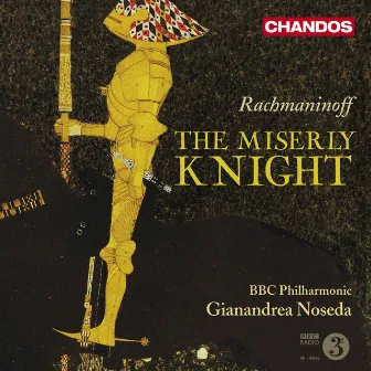 Rachmaninoff: The Miserly Knight by Peter Bronder