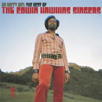 Oh Happy Day: The Best Of The Edwin Hawkins Singers by The Edwin Hawkins Singers