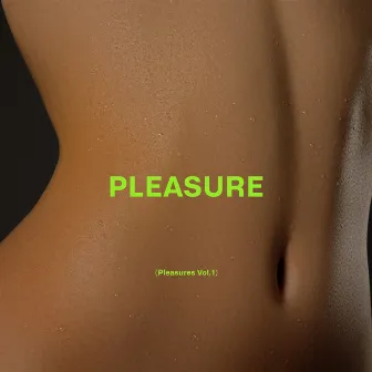 Pleasure by 1991