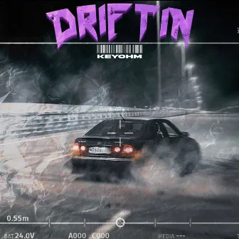 Driftin by Keyohm