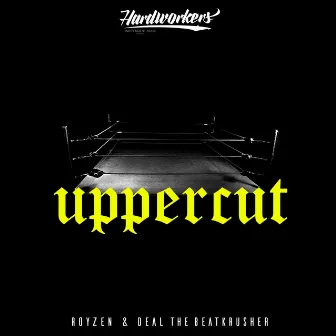 Uppercut by Hardworkers