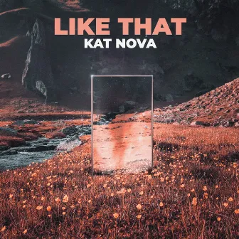 Like That by Kat Nova