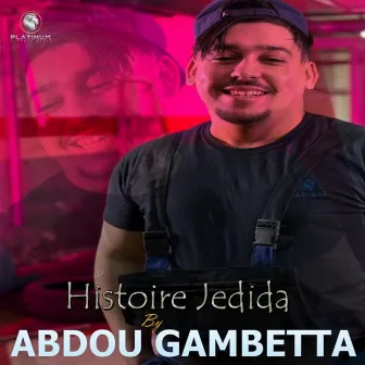 Histoire Jedida by Abdou Gambetta