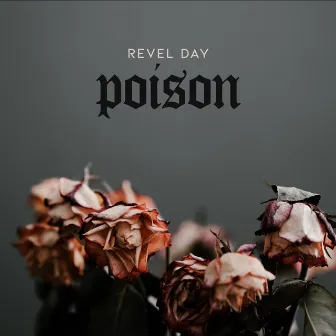 Poison by Revel Day