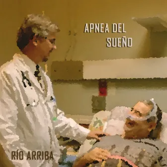 Apnea del Sueño by Río Arriba