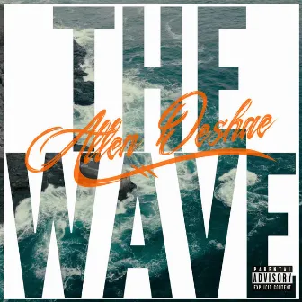 The Wave by Allen Deshae