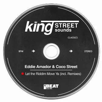 Let the Riddim Move Ya by Coco Street