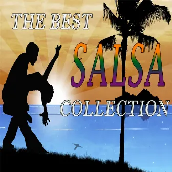 The Best Salsa Collection by Unknown Artist