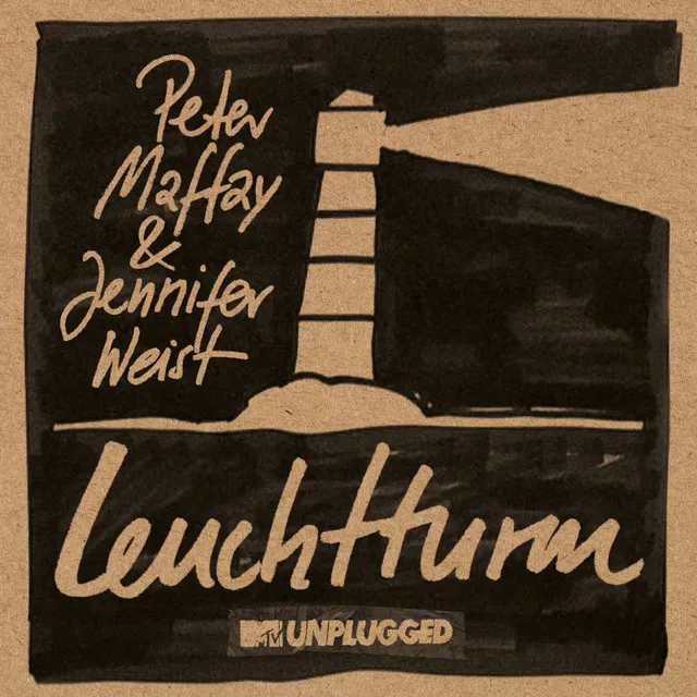 Leuchtturm - MTV Unplugged