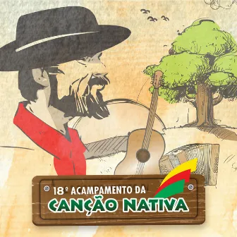 18º Acampamento da Canção Nativa by Acampamento da Canção Nativa