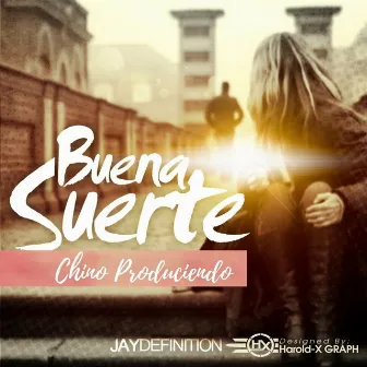 Buena Suerte by Chino Produciendo