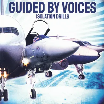 Isolation Drills by Guided By Voices