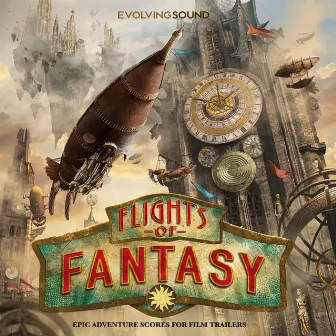 Flights of Fantasy by Evolving Sound