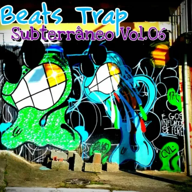 Beats Trap Subterrâneo Vol.06