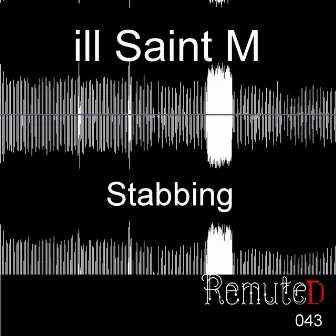 Stabbing by ill Saint M