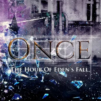 The Hour of Eden's Fall by Once