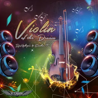 Violin of the Dream by DJ Aydogan