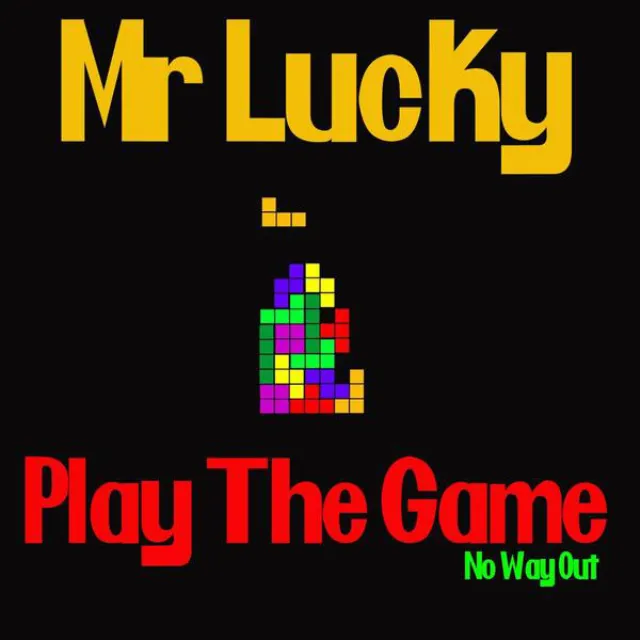 Play The Game (No Way Out)