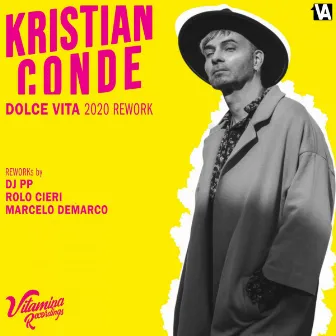 Dolce Vita (2020 Rework) by Kristian Conde