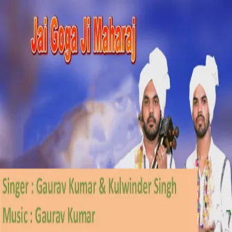 Jai Goga Ji Maharaj by Gaurav Kumar