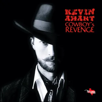 Cowboy's Revenge by Kevin Ahart