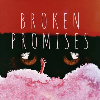 BROKEN PROMISES by Akim Rubi