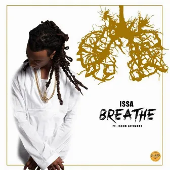 Breathe (feat. Jacob Latimore) - Single by Issa