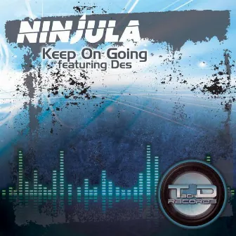 Keep On Going (feat. Des) by Ninjula