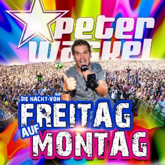 Die Nacht von Freitag auf Montag by Peter Wackel